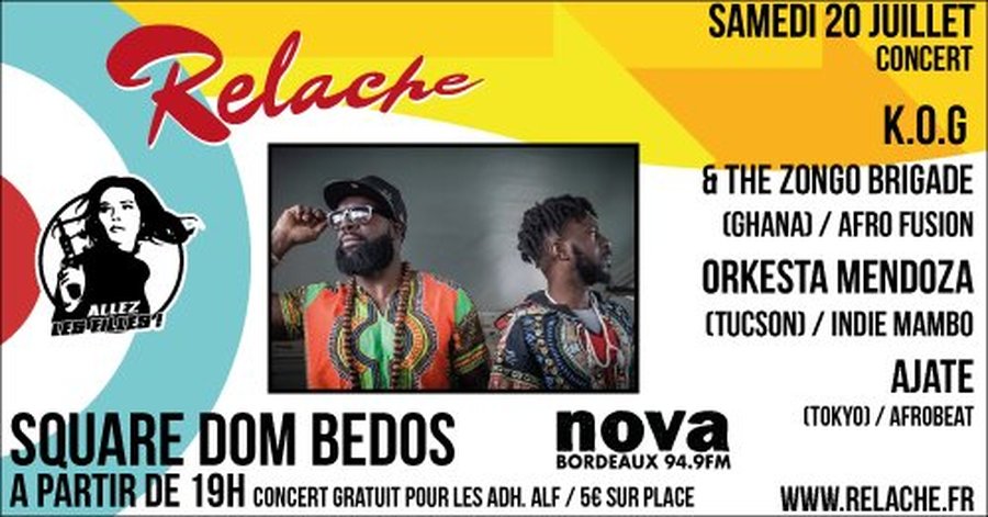 Relache n°10 - K.O.G & the Zongo Brigade + Orkesta Mendoza + Ajate