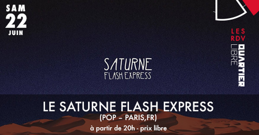 Le Saturne Flash Express + Brother Lion DJ Set