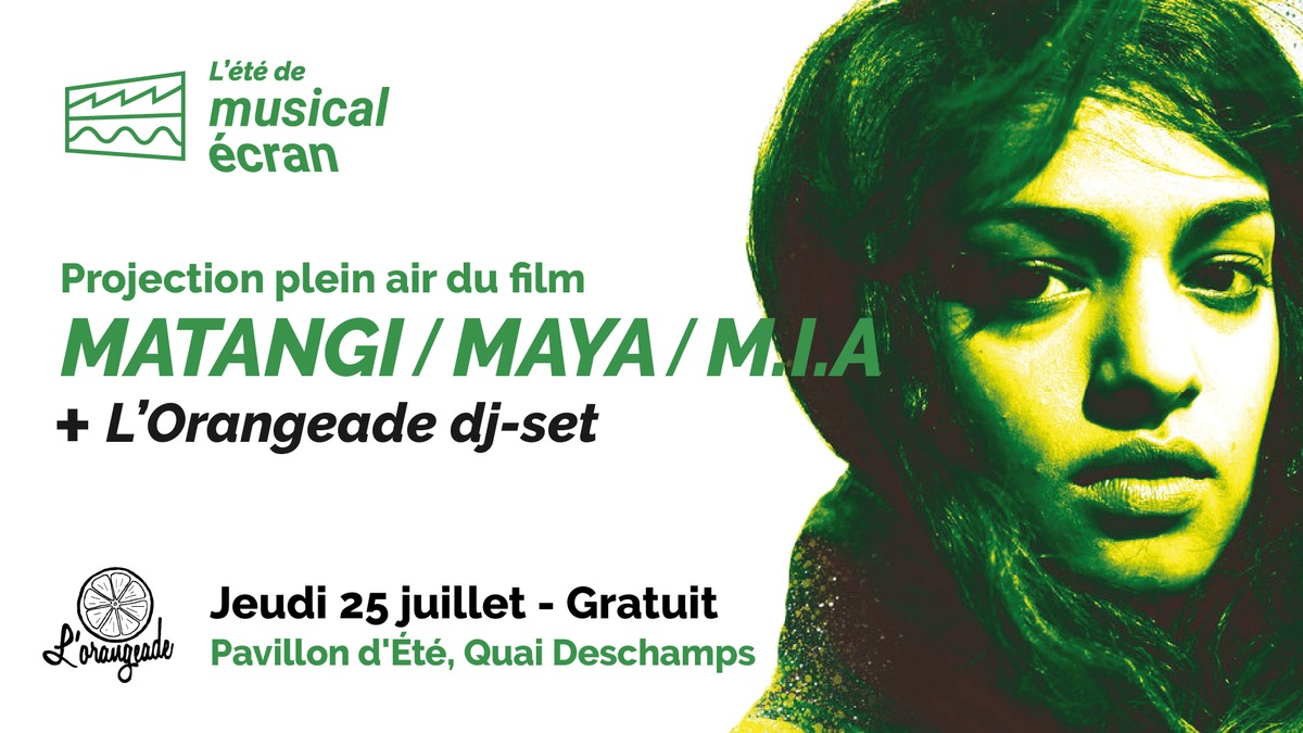 L'Été de Musical Écran - Projection de Matangi / Maya / M.I.A + DJ set