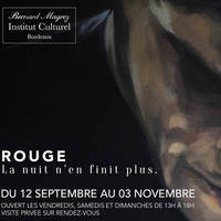 EXPOSITION CONSACREE A ROUGE | La nuit n