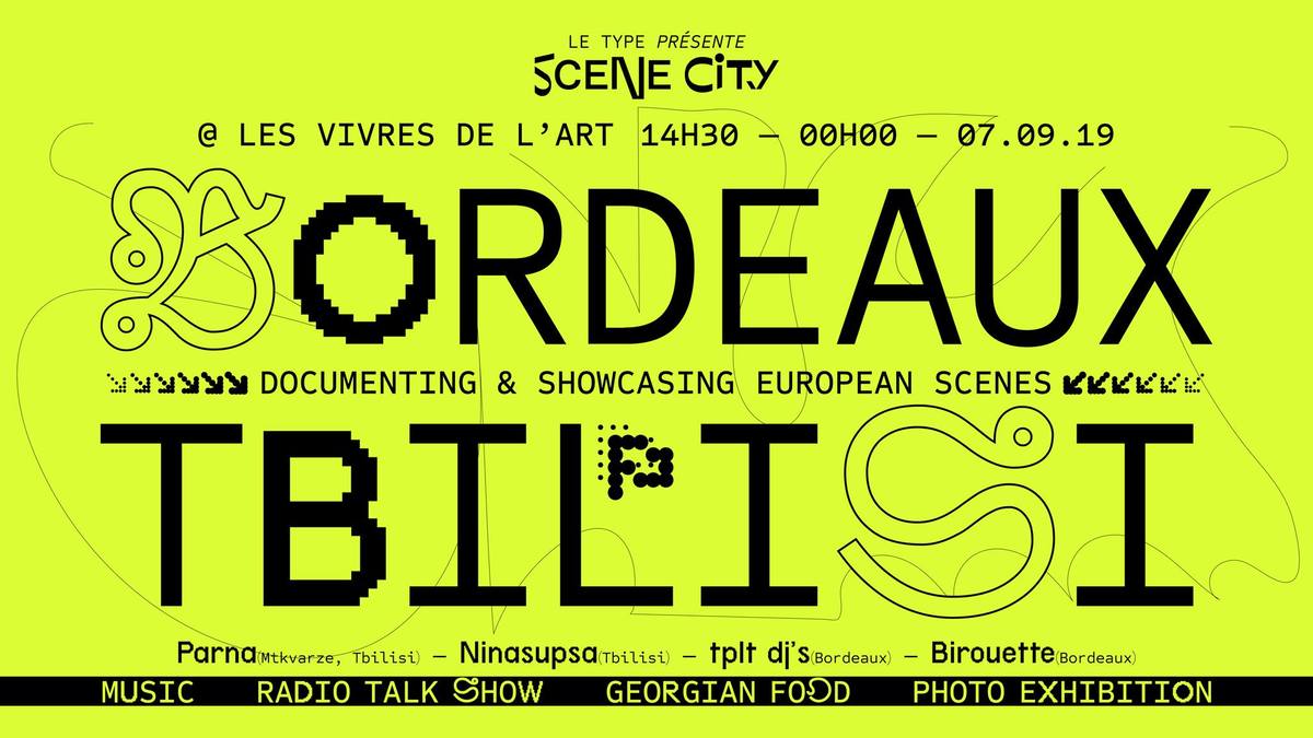Le Type présente : Scene city TBILISSI