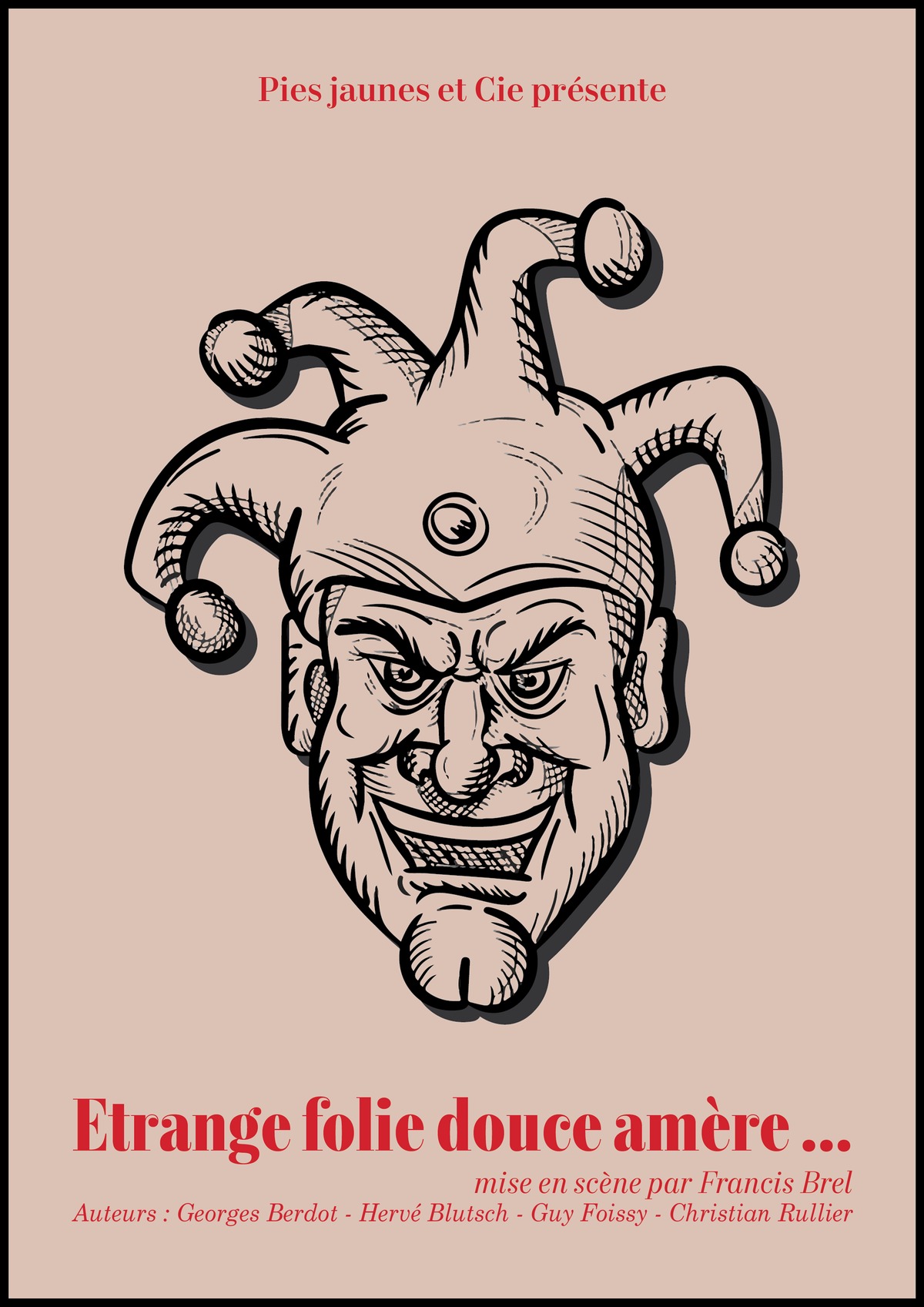 Étrange folie douce amère