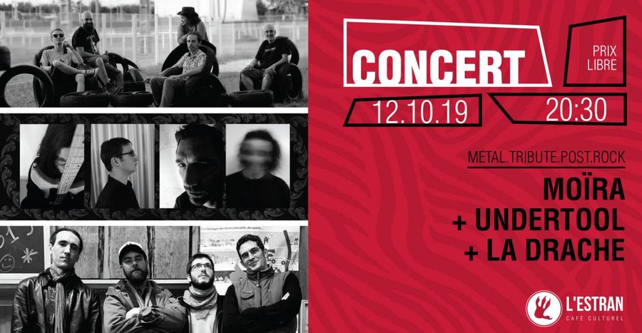 Moïra + UnderTool + La Drache