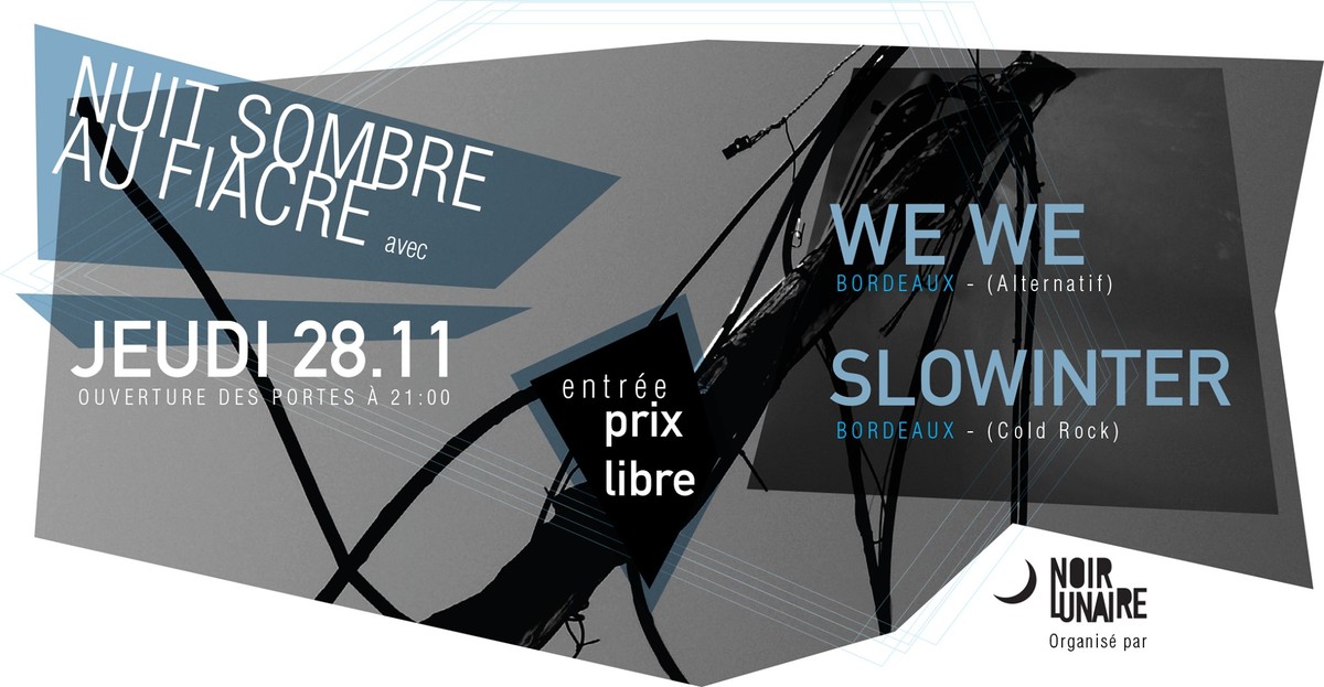 SOIREE SOMBRE : avec BLEU NUIT + TROPIQUE NOIR + LA HOULE + SLOWINTER