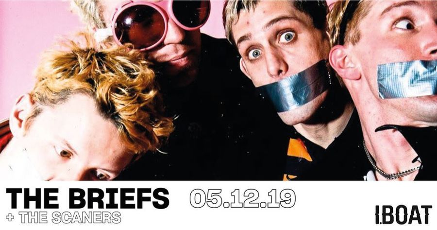 The Briefs + The Scaners + DJ Don Gardener