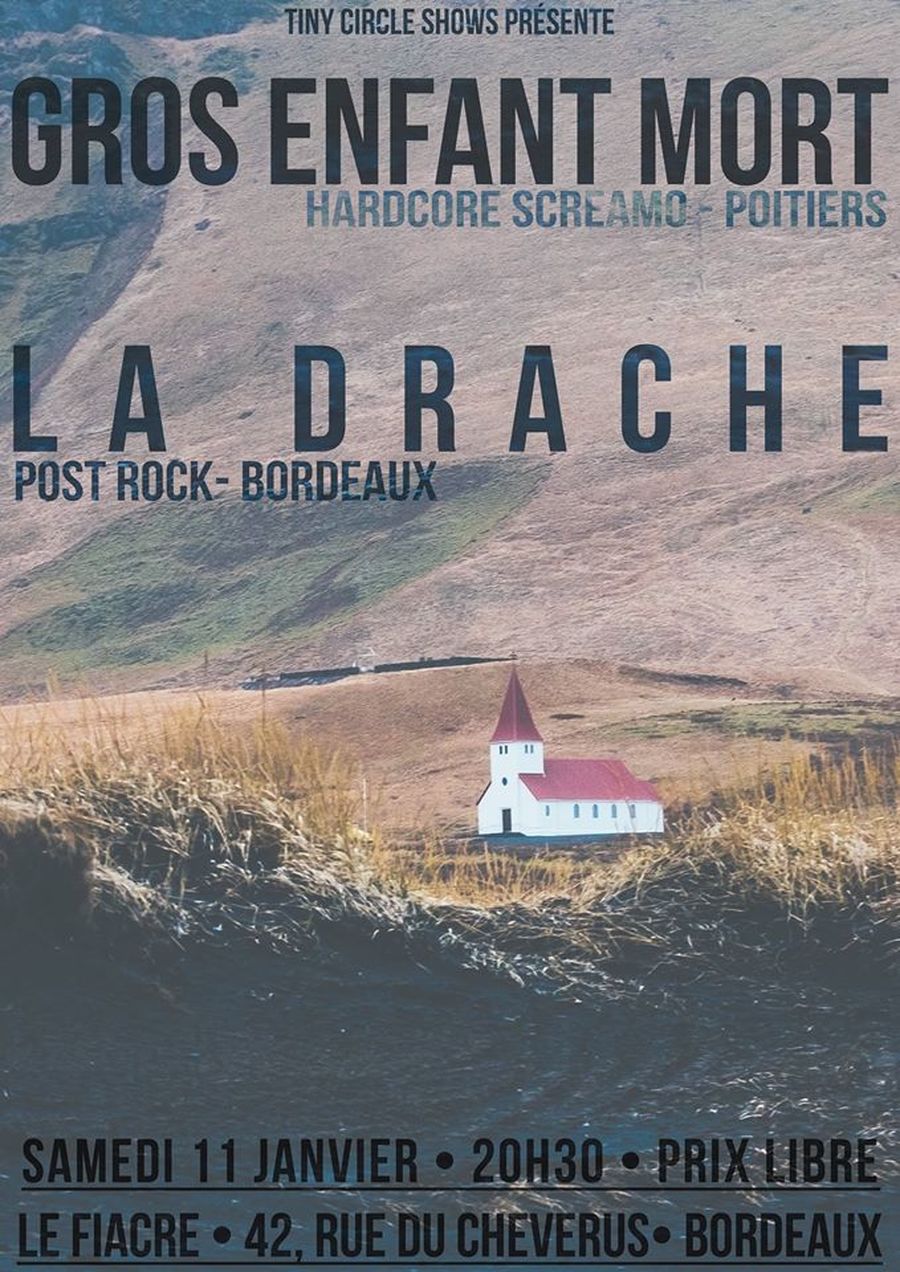 TINY CIRCLE SHOWS #2 : GROS ENFANT MORT + LA DRACHE