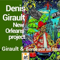 DENIS GIRAULT & NEW ORLEANS PROJECT