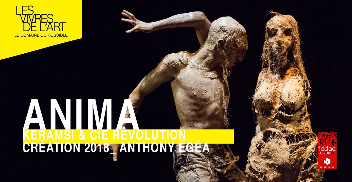ANIMA / Keramsi & Cie Rêvolution