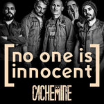 No One Is Innocent + Cachemire