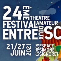 24ème Festival "Entre-Deux-Scènes" de Théâtre Amateur