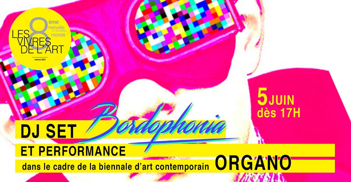 DJ Set Bordophonia + Quassine - Organo La Clôture 