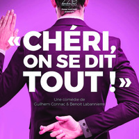 CHERI, ON SE DIT TOUT !
