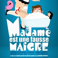 MADAME EST UNE FAUSSE MAIGRE