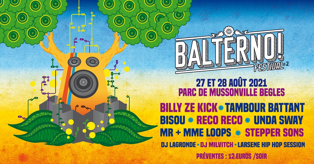 Festival BALTERNO! 2021 : Billy Ze Kick + Tambour Battant + Bisou + Reco Reco + Unda Sway