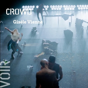 CROWD - Gisèle Vienne 