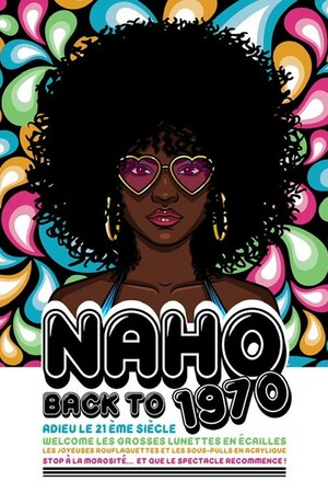 NAHO : BACK TO 1970