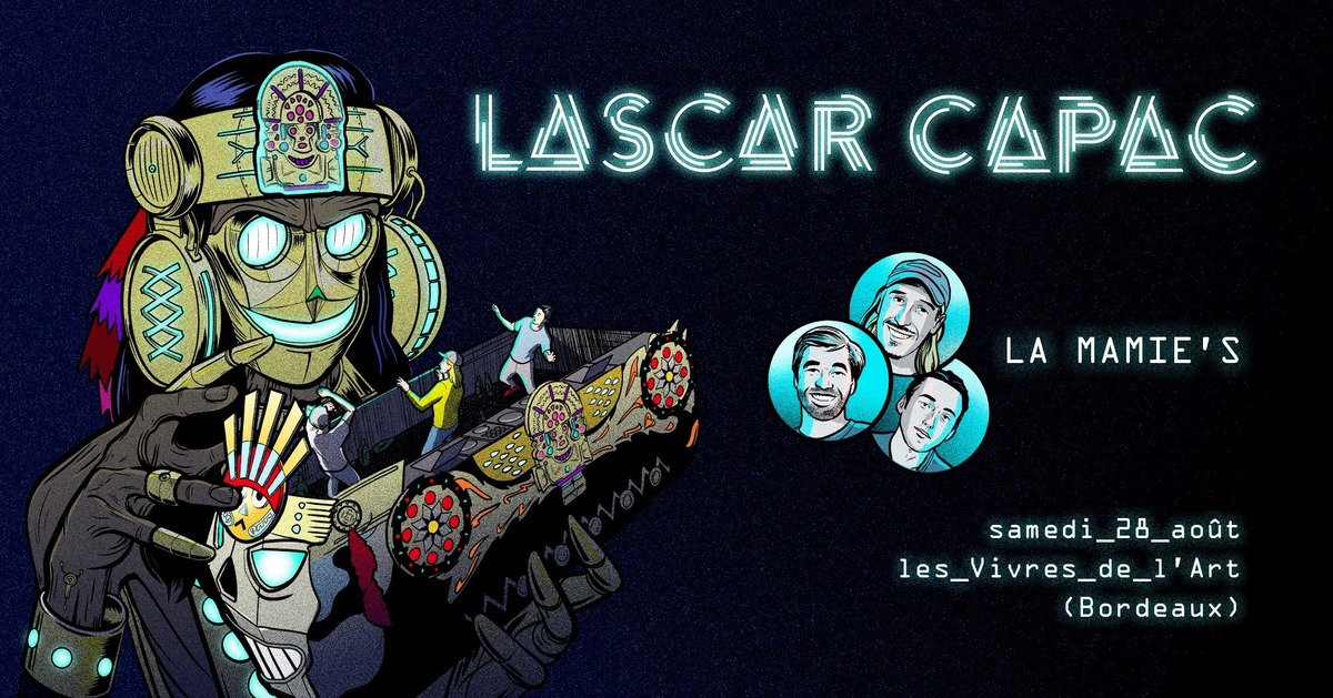 Lascar Capac w/ La Mamie's