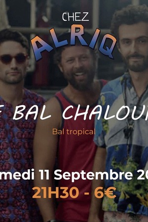 LE BAL CHALOUPE