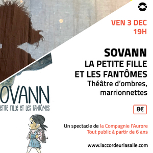 Sovann, la petite fille et les fantômes // théâtre d