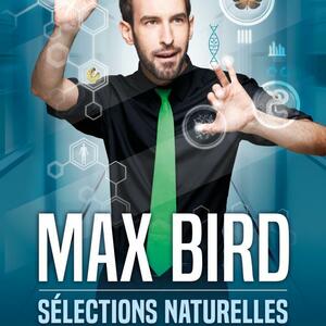 MAX BIRD