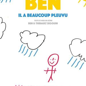 BEN - IL A BEAUCOUP PLEUVU