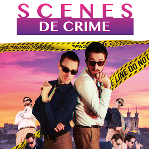 Scènes de crime