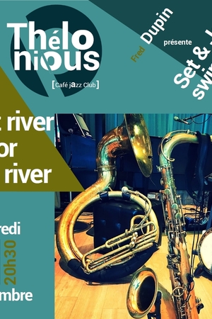 Jazz river for jam river