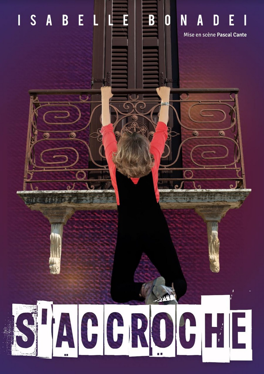 Isabelle S’accroche de Isabelle Bonadei - Festival Wonder Pipelettes