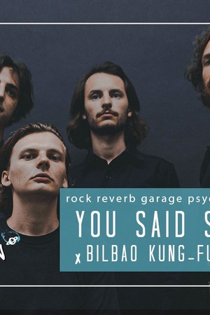 L'Astroshøw : You Said Strange x Bilbao Kung-Fu