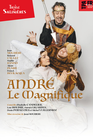 ANDRÉ LE MAGNIFIQUE