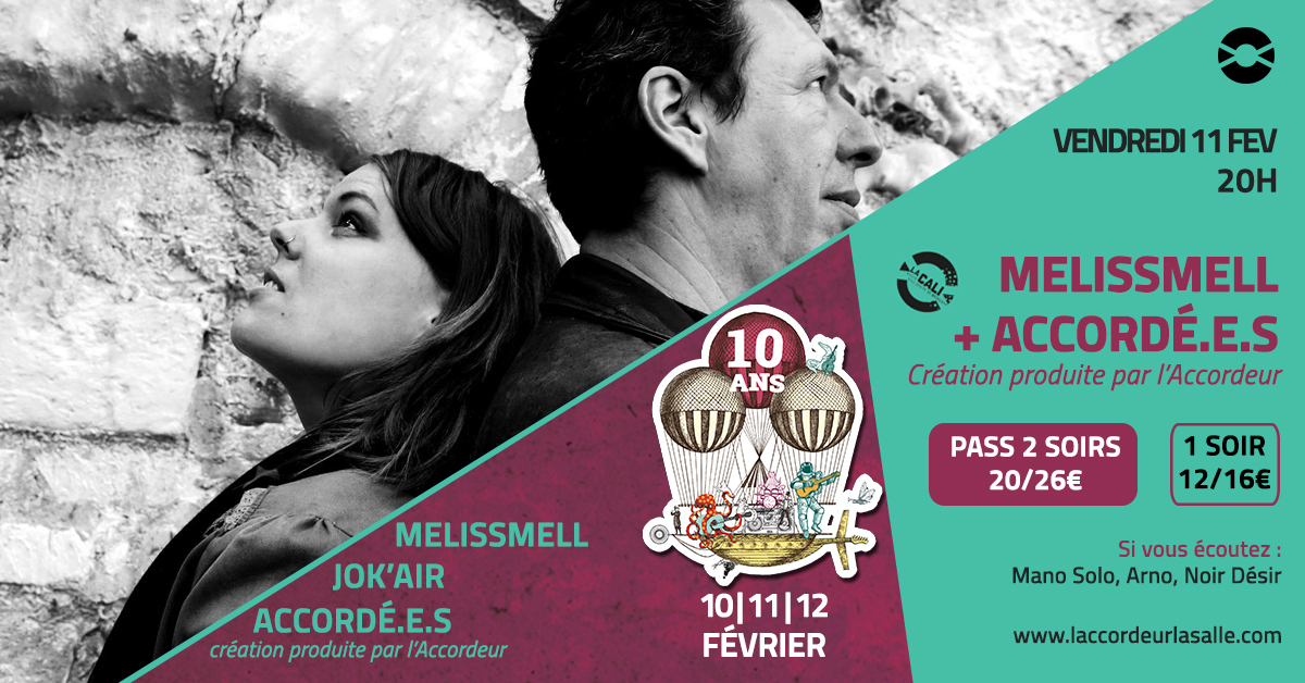 [ Les 10 ans de l'Accordeur ] Accordé.e.s + Melissmell