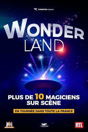 WONDERLAND, LE SPECTACLE