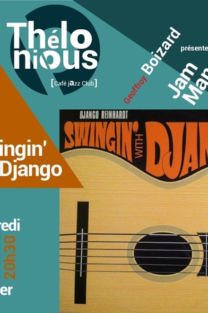 Swingin' with Django : Manouche & gipsy jazz