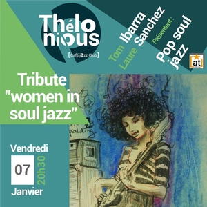  Tom Ibarra & Laure Sanchez Tribute - Women in soul jazz