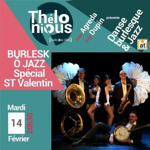 BURLESK Ô JAZZ St Valentin  / Spectacle Jazz et danse burlesque