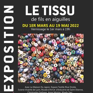 Exposition Tissu, de fils en aiguilles