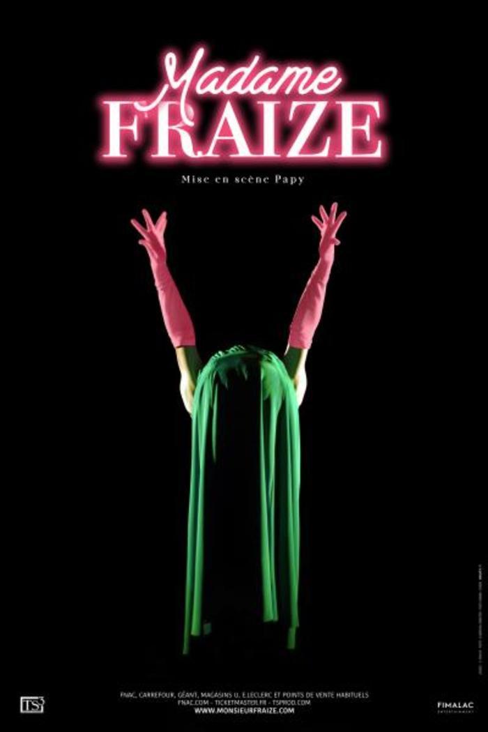 Madame Fraize - Mise en scène papy