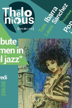 Tom Ibarra & Laure Sanchez - Tribute ''women in soul jazz''