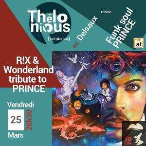 R!X & Wonderland tribute to PRINCE