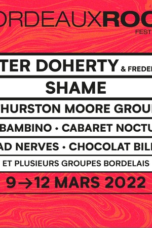 Festival Bordeaux Rock - THURSTON MOORE GROUP + KAP BAMBINO + BAD NERVES