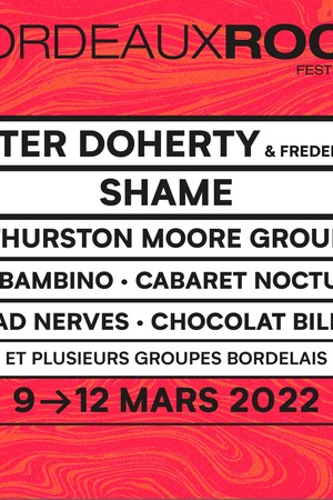 Festival Bordeaux Rock - THURSTON MOORE GROUP + KAP BAMBINO + BAD NERVES