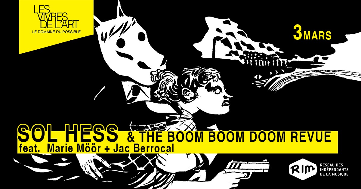 Sol Hess & the Boom Boom Doom Revue + guests. 