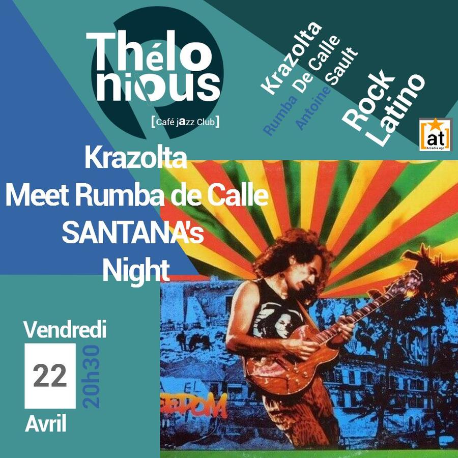 Krazolta Meet Rumba de Calle - SANTANA's Night