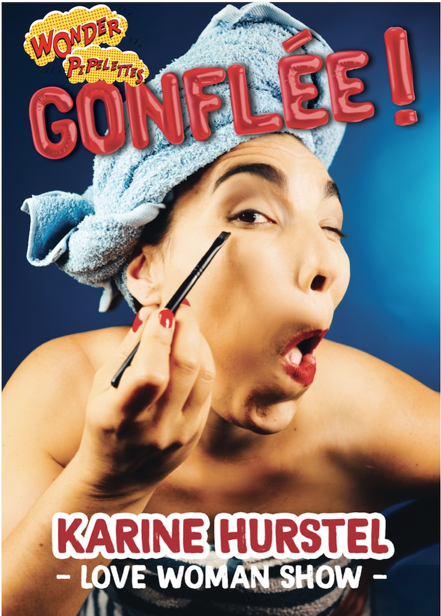 Festival WONDER PIPELETTES : Karine Hurstel dans GONFLÉE
