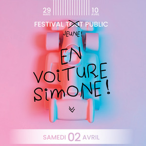 EN VOITURE SIMONE - Festival Jeune Public