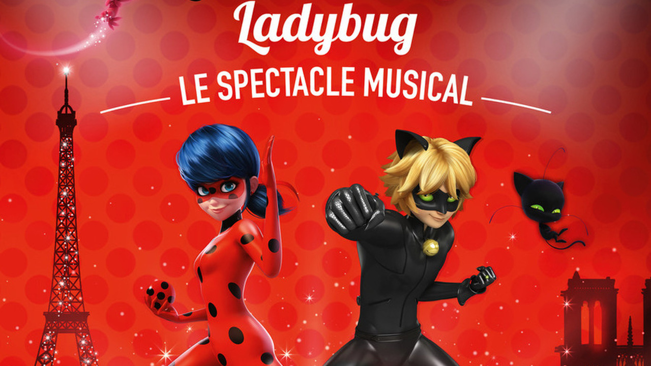 Miraculous - Ladybug, le spectacle musicale 