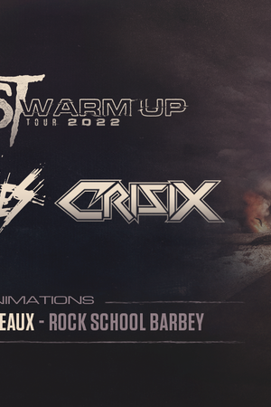 HELLFEST WARM UP TOUR 2022 : TAGADA JONES + CRISIX