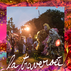 La Traversée : FÊTE FÊTE du parti Collectif + bal à danser