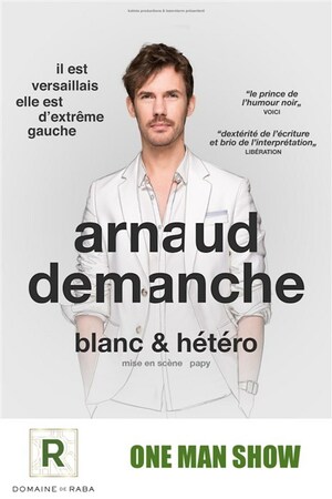 Arnaud Demanche dans Blanc et hétéro
