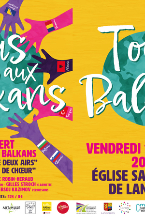 ''TOUS AUX BALKANS''  - CHOEUR ENTRE DEUX AIRS & LES DAMES DE CHOEUR